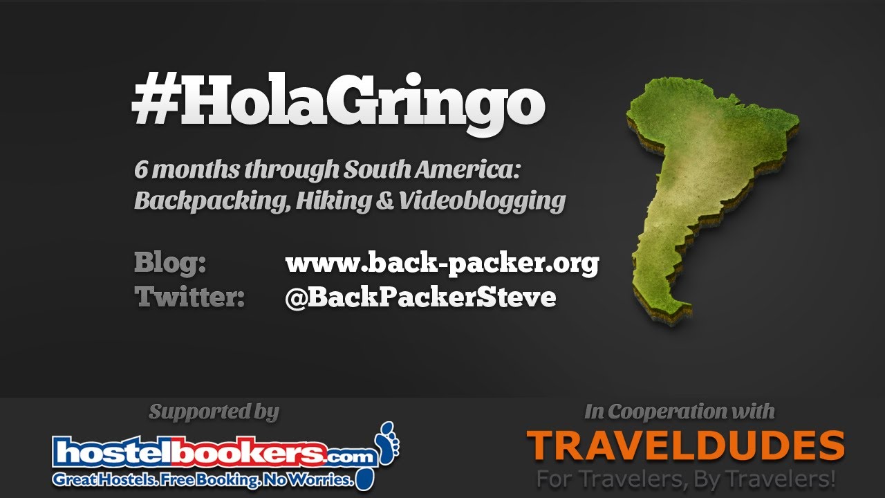 Trailer #HolaGringo - 6 months South America