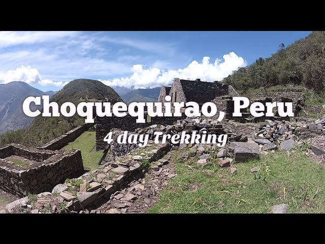 Trekking to Choquequirao - a 4 day hike to an amazing Inca site (Travel Videoblog 036)